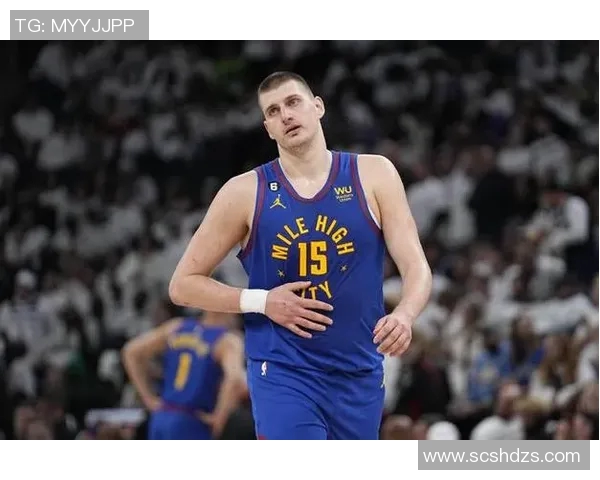 约基奇状态良好但投篮失准阿德尔曼称其表现值得肯定